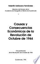Causas y consecuencias económicas de la Revolución de octubre de 1944
