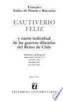 Cautiverio feliz y razón individual de las guerras dilatadas del Reino de Chile
