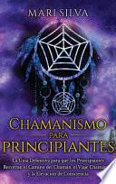 Chamanismo para principiantes