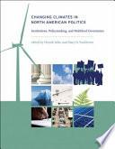Libro Changing Climates in North American Politics