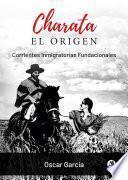 CHARATA el origen