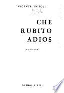 Che Rubito adiós