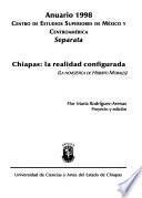 Chiapas, la realidad configurada