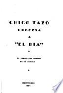 Chico Tazo procesa a El Dia