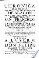 Chronica serafica de la Santa Provincia de Aragón