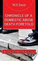 CHRONICLE OF A DOMESTIC ABUSE DEATH FORETOLD