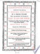 Chronologia hospitalaria y resumen de la sagrada Religion de San Juan de Dios