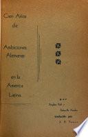 Cien años de ambiciones alemanas en la América Latina