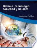 Ciencia, tecnología, sociedad y valores