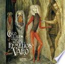 Cinco llaves del mundo secreto de Remedios Varo