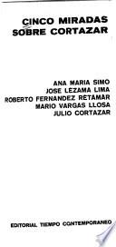 Cinco miradas sobre Cortázar