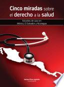 Cinco miradas sobre el derecho a la salud