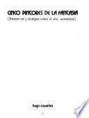 Cinco pintores de la fantasía