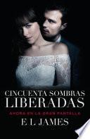 Cincuenta Sombras Liberadas (Movie Tie-In)
