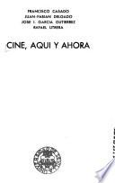 Cine, aquí y ahora