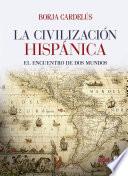 Civilización hispánica