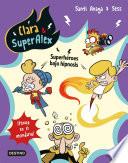 Clara & SuperAlex 5. Superhéroes bajo hipnosis