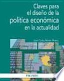 Claves para el diseño de la política económica en la actualidad