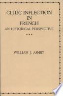 Clitic Inflection in French