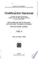 Codificación nacional de las leyes de Colombia desde el año de 1821 hecha bajo la dirección del Consejo de Estado