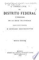 Código civil del Distrito federal y territorio de la Baja California