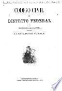 Código civil del Distrito Federal y territorio de la Baja-California