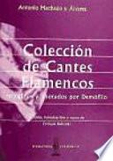 Colección de cantes flamencos recogidos y anotados por Demófilo