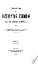 Colección de documentos inéditos para la historia de España [ed.] por M. Fernandez Navarrete [and others].