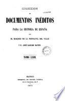 Coleccion de documentos ineditos para la historia de Espana