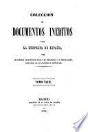 Coleccion de documentos ineditos para la historia de Espana