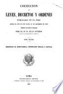 Colección de leyes, decretos y ordenes publicadas en el Perú desde el año de 1821 hasta 31 de diciembre de 1859