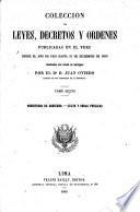 Colección de leyes, decretos y ordenes publicadas en el Perú desde el año de 1821 hasta 31 de diciembre de 1859