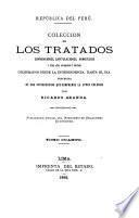 Colección de los tratados, convenciones, capitulaciones, armisticios y otros actos diplomáticos y políticos