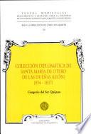 Colección diplomática del monasterio de Santa María de Otero de Dueñas (León) (854-1037)