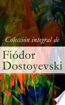 Colección integral de Fiódor Dostoyevski