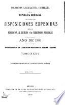 Coleccion legislativa completa de la Republica Mexicana con todas las disposiciones expedidas para la Federacion, el Distrito y los territorios federales