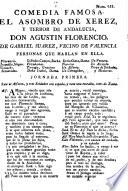 Comedia Famosa. El Asombro De Xerez, Y Terror De Andalucia, Don Agustin Florencio
