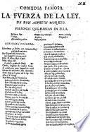 Comedia Famosa. La Fverza De La Ley