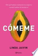 Cómeme