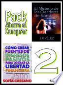 Cómo crear fuentes de ingresos pasivos para lograr la libertad financiera & El Misterio de los Creadores de Sombras