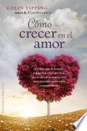Cómo crecer en el amor