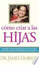 Cómo criar a las hijas