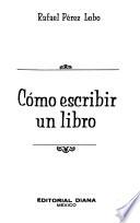 Cómo escribir un libro
