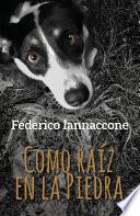 Libro Como raíz en la Piedra