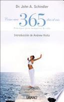 Como Vivir 365 Dias Al Ano / How to Live 365 Days a Year