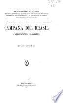 Compaña del Brasil, antecedentes coloniales
