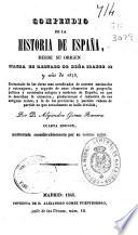 Compendio de la historia de España, desde su origen hasta el reinado de Doña Isabel II y año de 1843