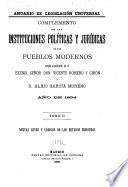 Complemento de las instituciones políticas y jurídicas de los pueblos modernos