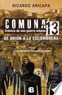 Comuna 13. Crónica de una guerra urbana