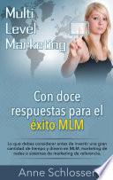 Con doce respuestas para el éxito MLM